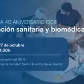 Jornada Formación sanitaria y biomédica / 40 aniversario ISCIII